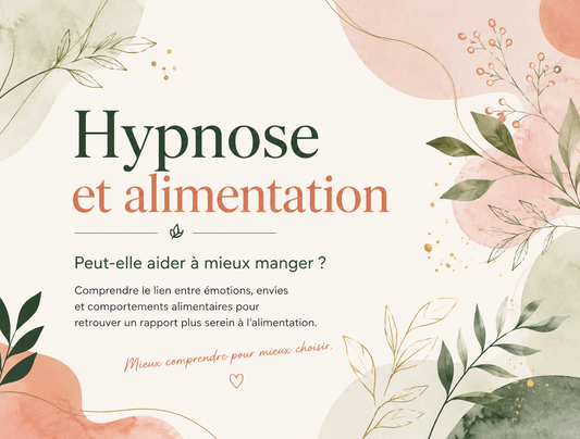 Hypnose et alimentation : peut-elle aider à mieux manger ?